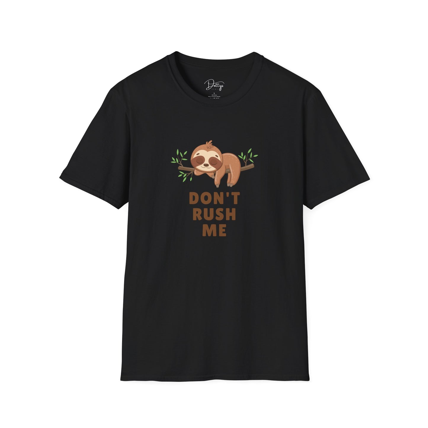 Don't Rush Me Sloth T-Shirt