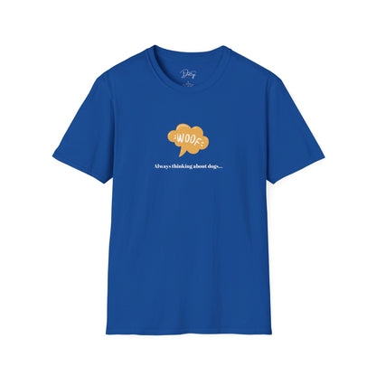 Always Thinking About Dogs T-Shirt