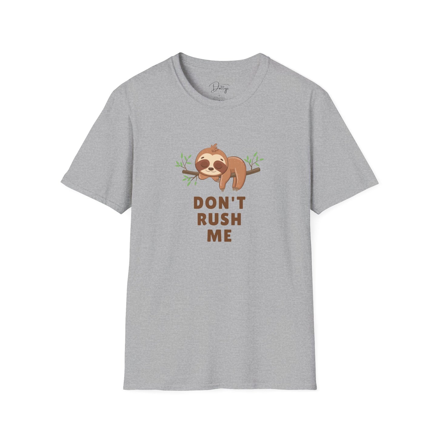 Don't Rush Me Sloth T-Shirt