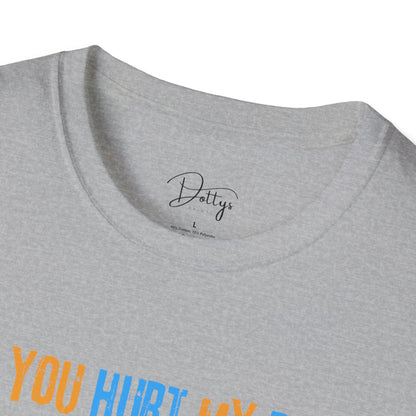 If You Hurt My Dog T-Shirt