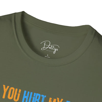 If You Hurt My Dog T-Shirt