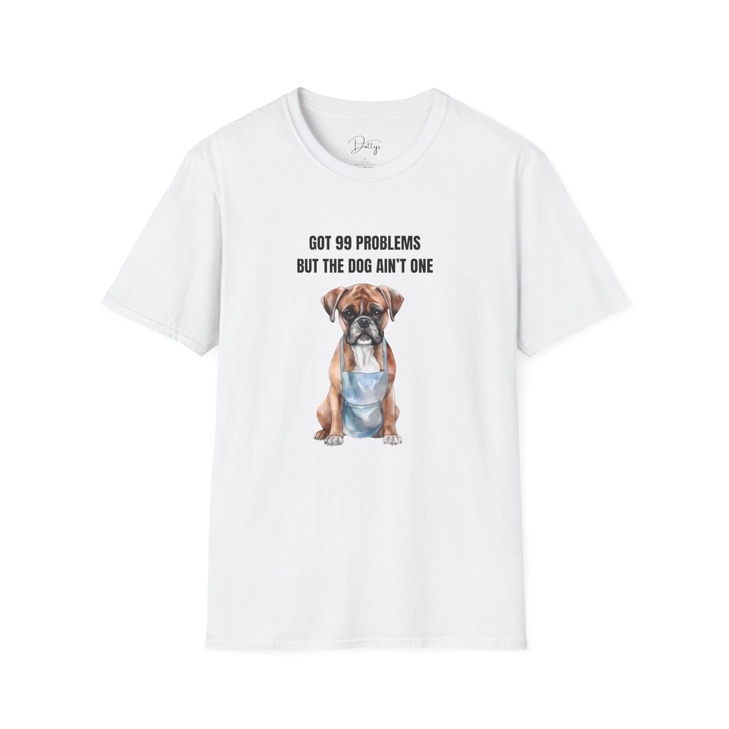 Got 99 Problems Dog T-Shirt