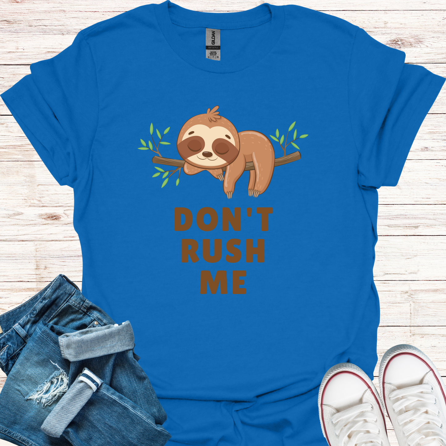 Don't Rush Me Sloth T-Shirt