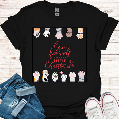 Have Yourself A Merry Little Christmas T-Shirt