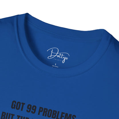 Got 99 Problems Dog T-Shirt