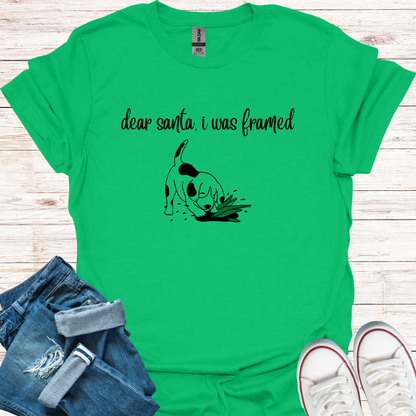 Dear Santa I Was Framed T-Shirt