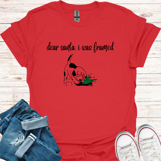 Dear Santa I Was Framed T-Shirt