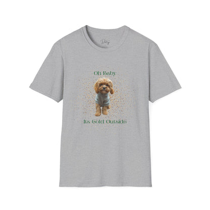 Oh Baby Its Cold Outside Dog T-Shirt