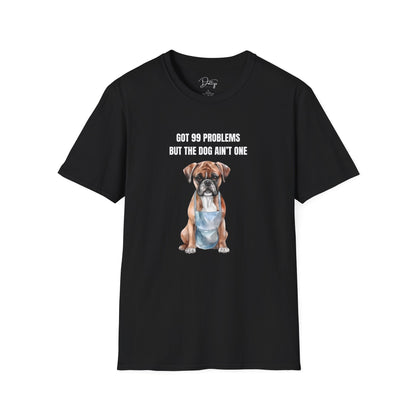 Got 99 Problems Dog T-Shirt