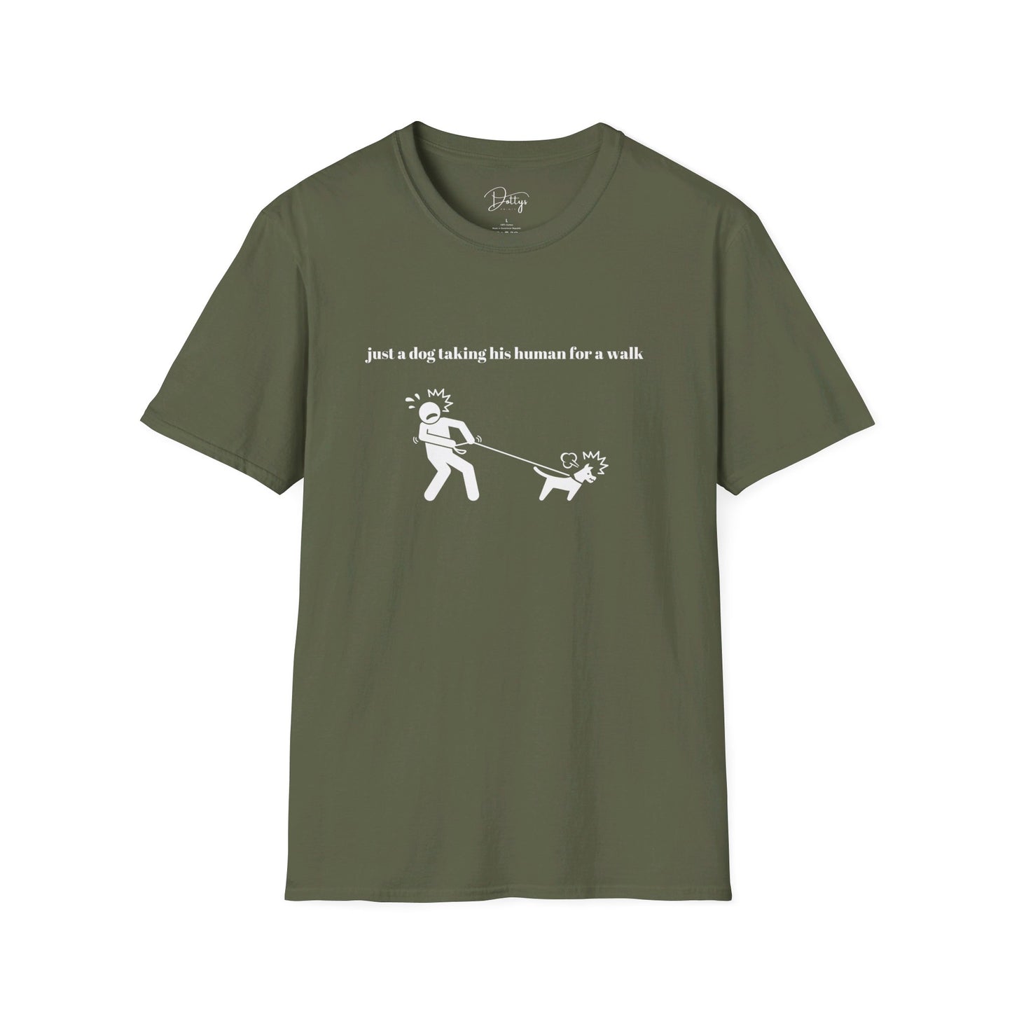 Just A Dog Taking His Human For A Walk T-Shirt