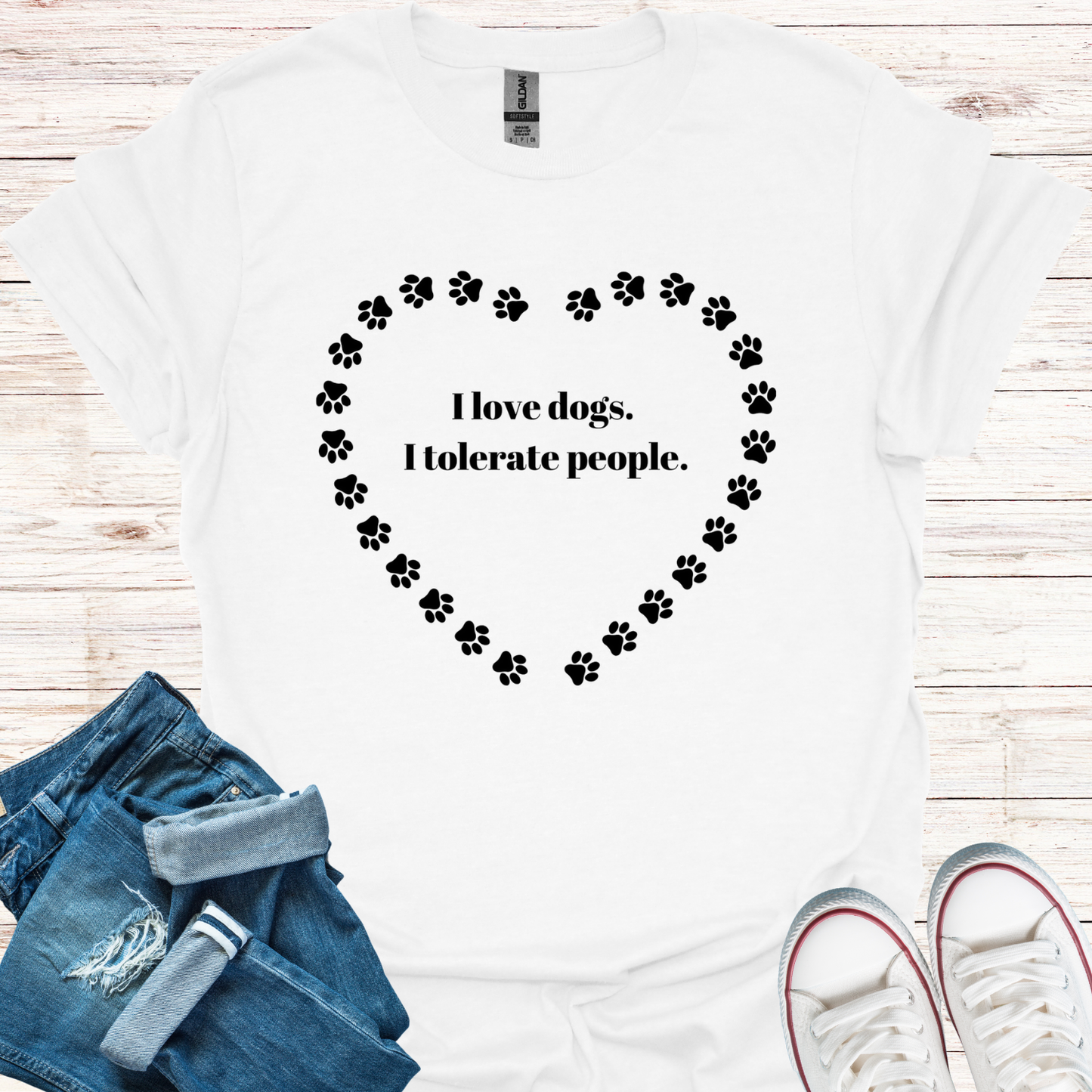 I Love Dogs, I Tolerate People T-Shirt