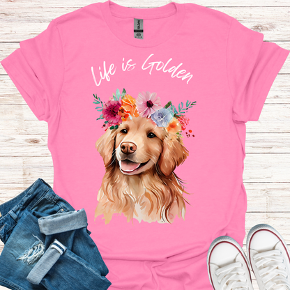 Life Is Golden T-Shirt