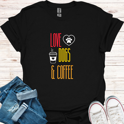 Love, Dogs & Coffee T-Shirt